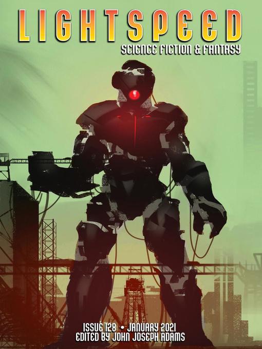 Title details for Lightspeed Magazine, Issue 128 (January 2021) by John Joseph Adams - Available
